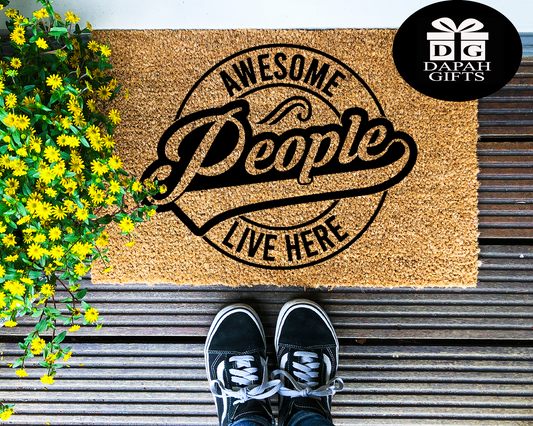 Awesome people live here - Coir Doormat - DAPAH Gifts