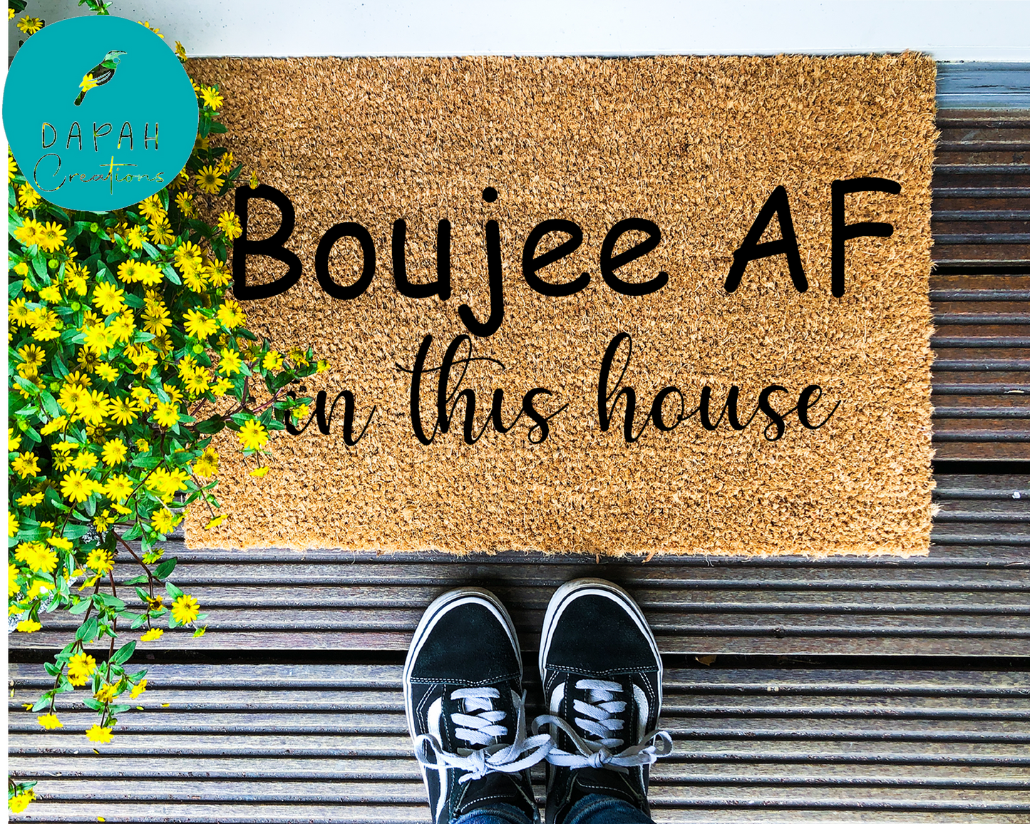 Boujee AF in this house - Coir Doormat