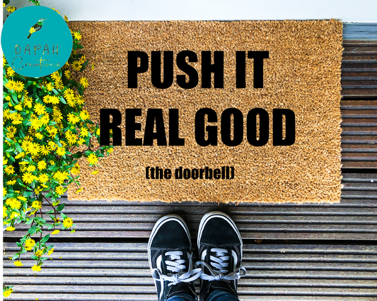 Pushing it Good.... the doorbell - Coir Doormat