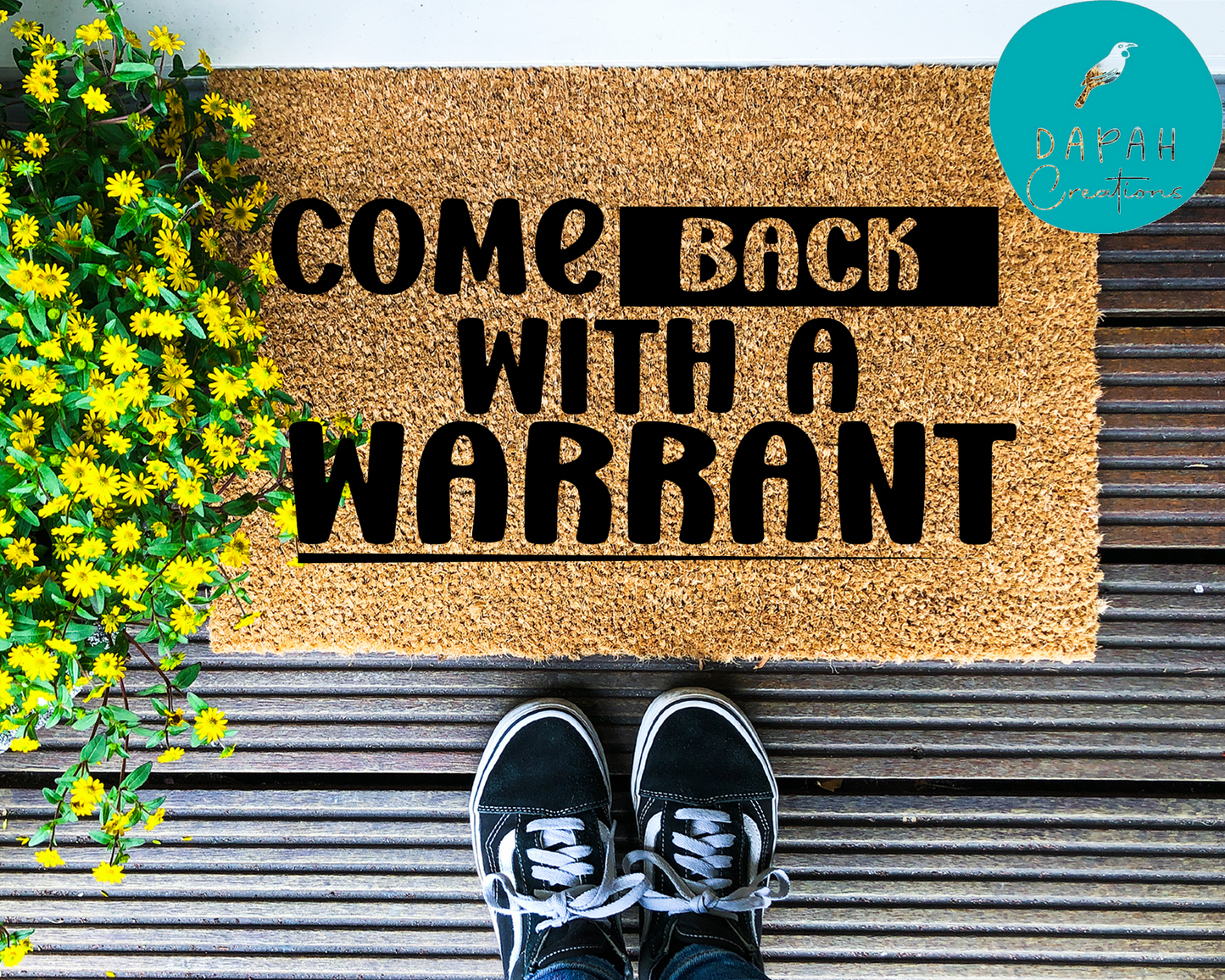 Come back with a warrant - Coir Doormat