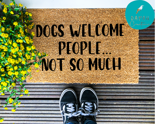 Dogs welcome, people not so much - Coir Doormat