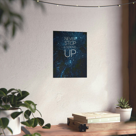 Metal Wall Art - Quote Never stop looking up