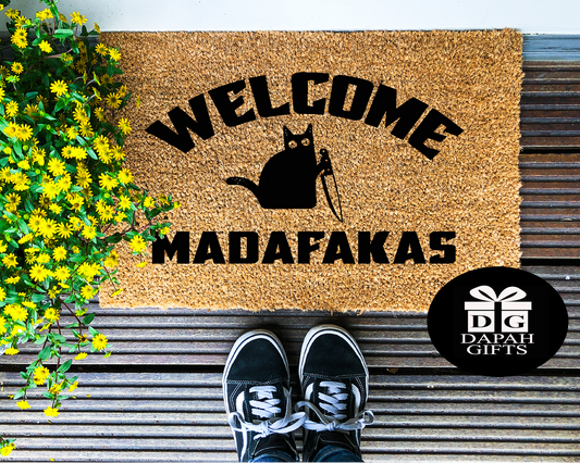 Welcome Madafakas - Coir Doormat - DAPAH Gifts